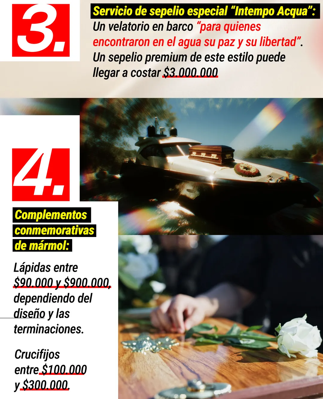 Uno de los servicios más llamativos es el sepelio 