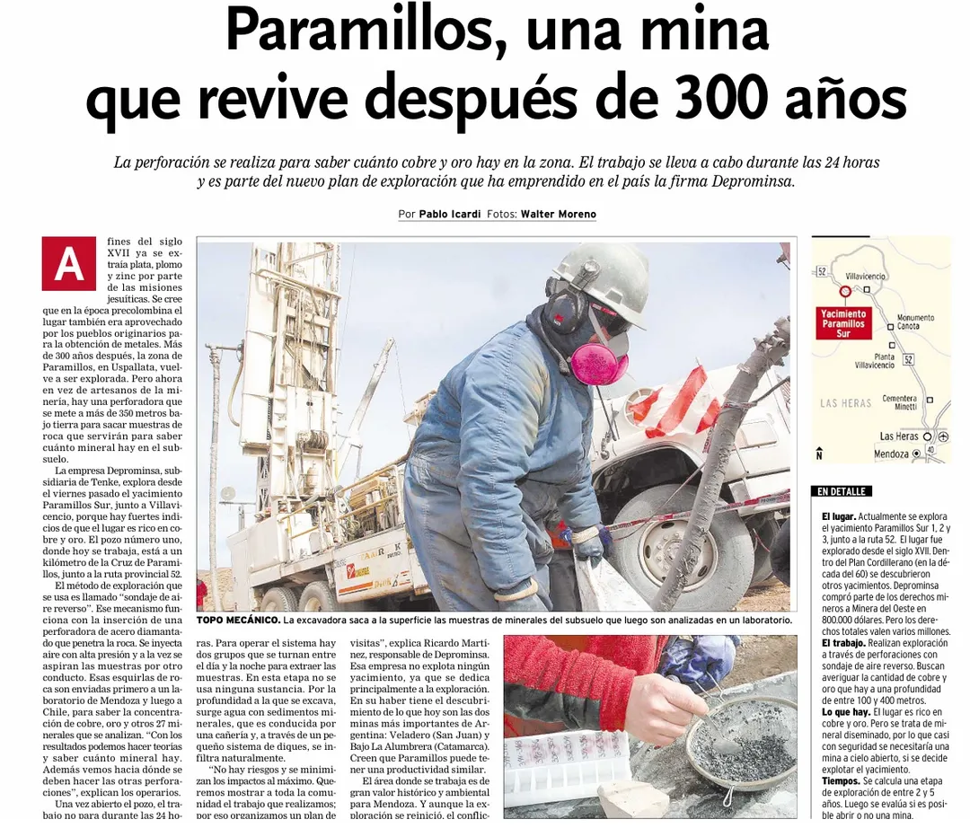 En 2006 se retomó la exploración en Paramillos para buscar cobre. Luego la empresa Deprominsa entró en conflicto con Danone. Hoy, se retoma el interés minero en los alrededores.
