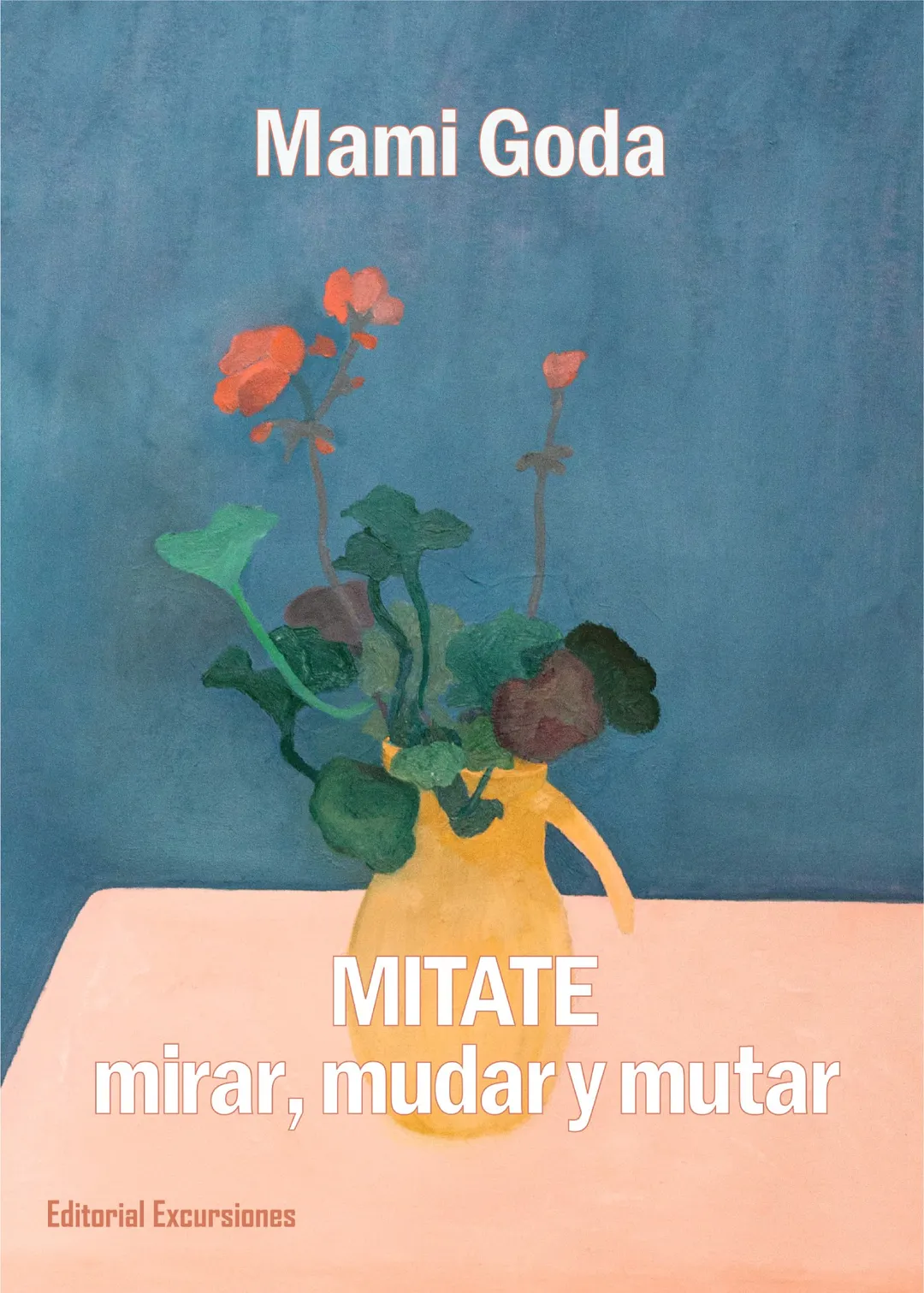 “Mitate”: mirar, mudar y mutar”, el libro de Mami Goda.