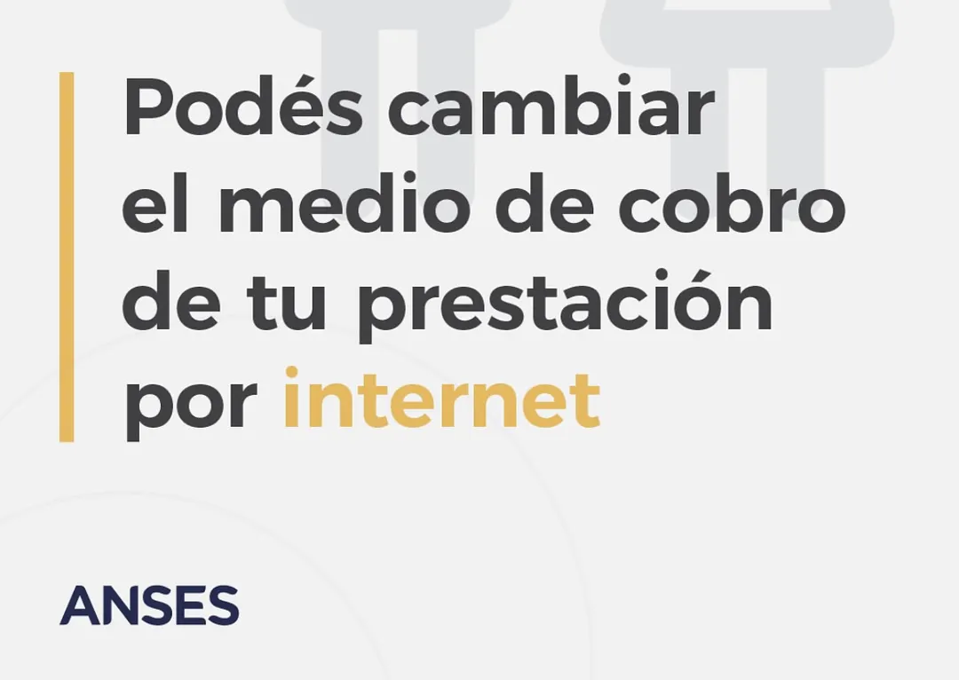 Anses permite modificar el medio de cobro de prestaciones desde la app