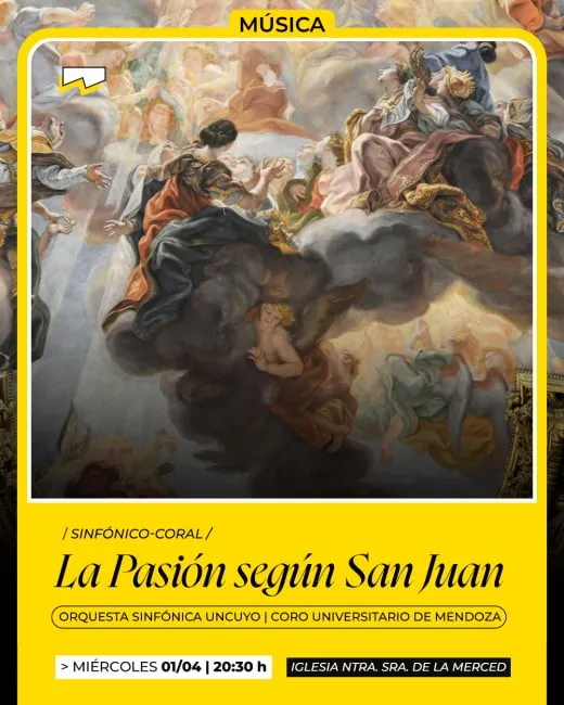 La Pasión de San Juan, de J.S. Bach.