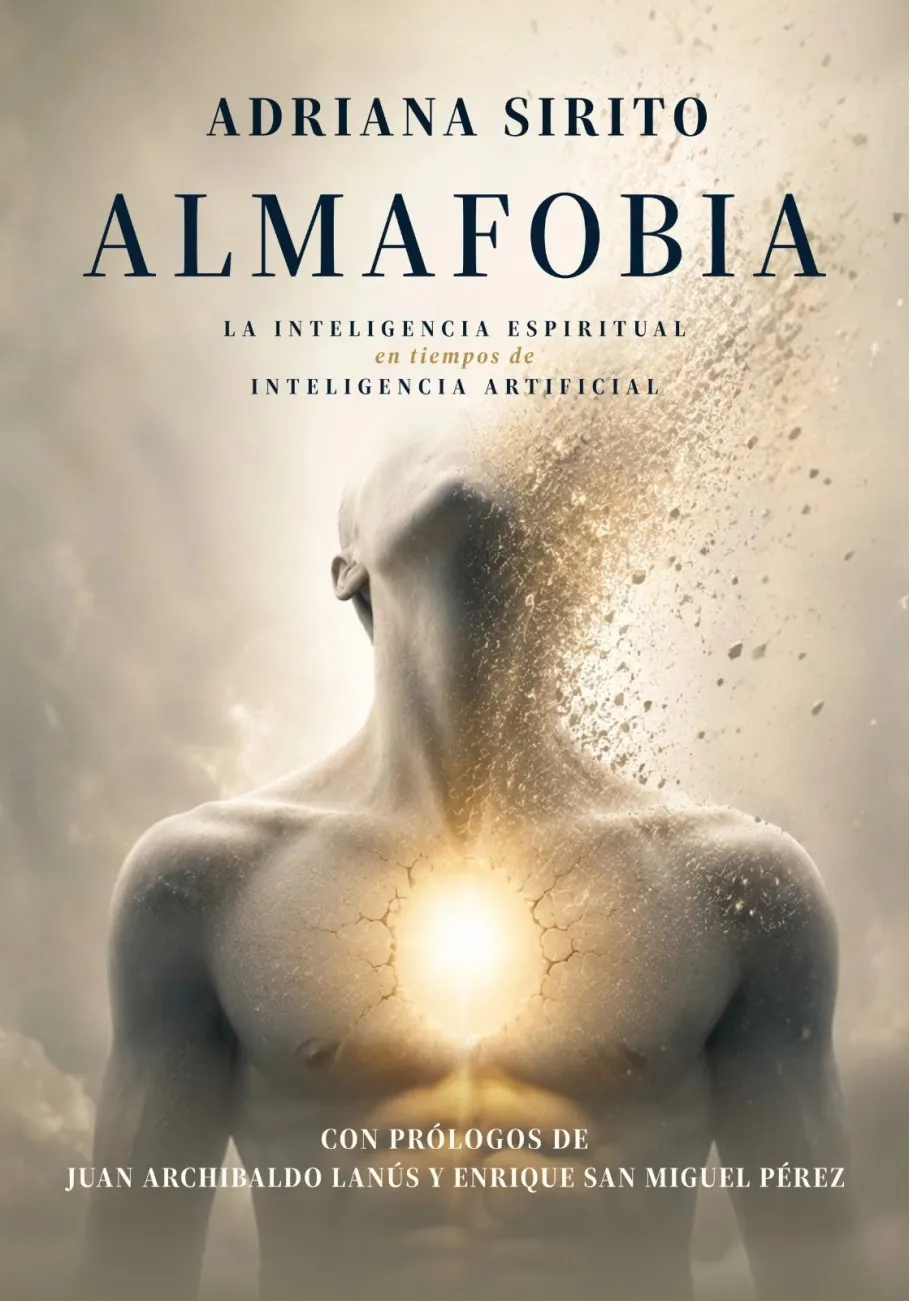 Llamo almafobia al miedo contemporáneo a encontrarnos con nuestra propia interioridad.