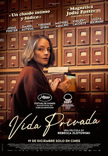 Vida privada, la película de Rebecca Zlotowski protagonizada por Jodie Foster.