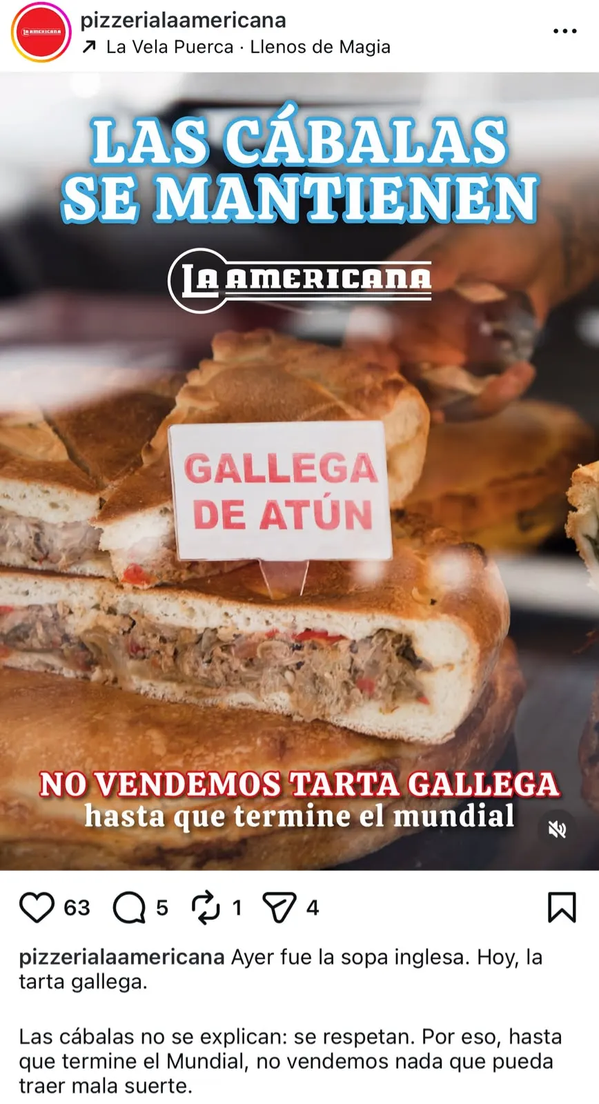 La pizzería La Americana sacó la tarta gallega de su menú por cábala antes de la final.