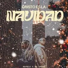 Kabelo y No Drama_Cristo es la Navidad