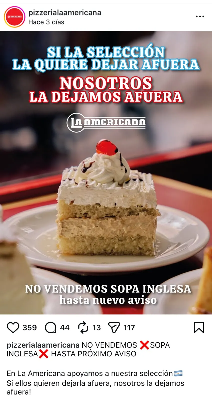 La pizzería La Americana sacó la sopa inglesa de su menú por cábala.