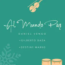 Gilberto Daza_Al mundo paz