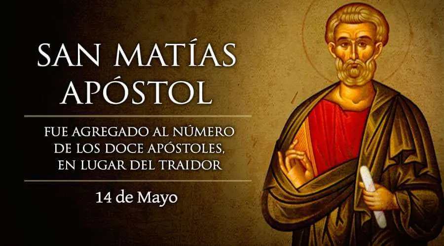 San Matías se celebra cada 14 de mayo.