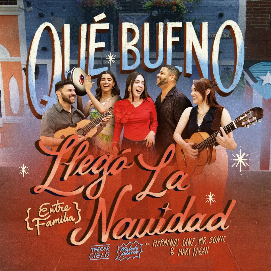 Tercer Cielo & Melody Adorno_Qué Bueno Llegó La Navidad